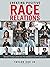 Creating Positive Race Rela...
