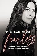 Fearless: The New Rules for Unlocking Creativity, Courage, and Success