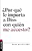 ¿Por qué le importa a Dios con quién me acuesto? (Diálogo entre fe y cultura) (Spanish Edition)