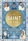 A Saint a Day: A ...