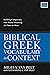 Biblical Greek Vocabulary in Context by Miles V. Van Pelt Biblical Greek Vocabulary in Context by Miles V. Van Pelt