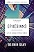 Ephesians Bible Study Guide plus Streaming Video: Life in God’s Diverse Family (40 Days Through the Book)