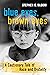 Blue Eyes, Brown Eyes: A Ca...