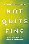 Not Quite Fine: M...