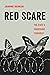 Red Scare: The State's Indi...