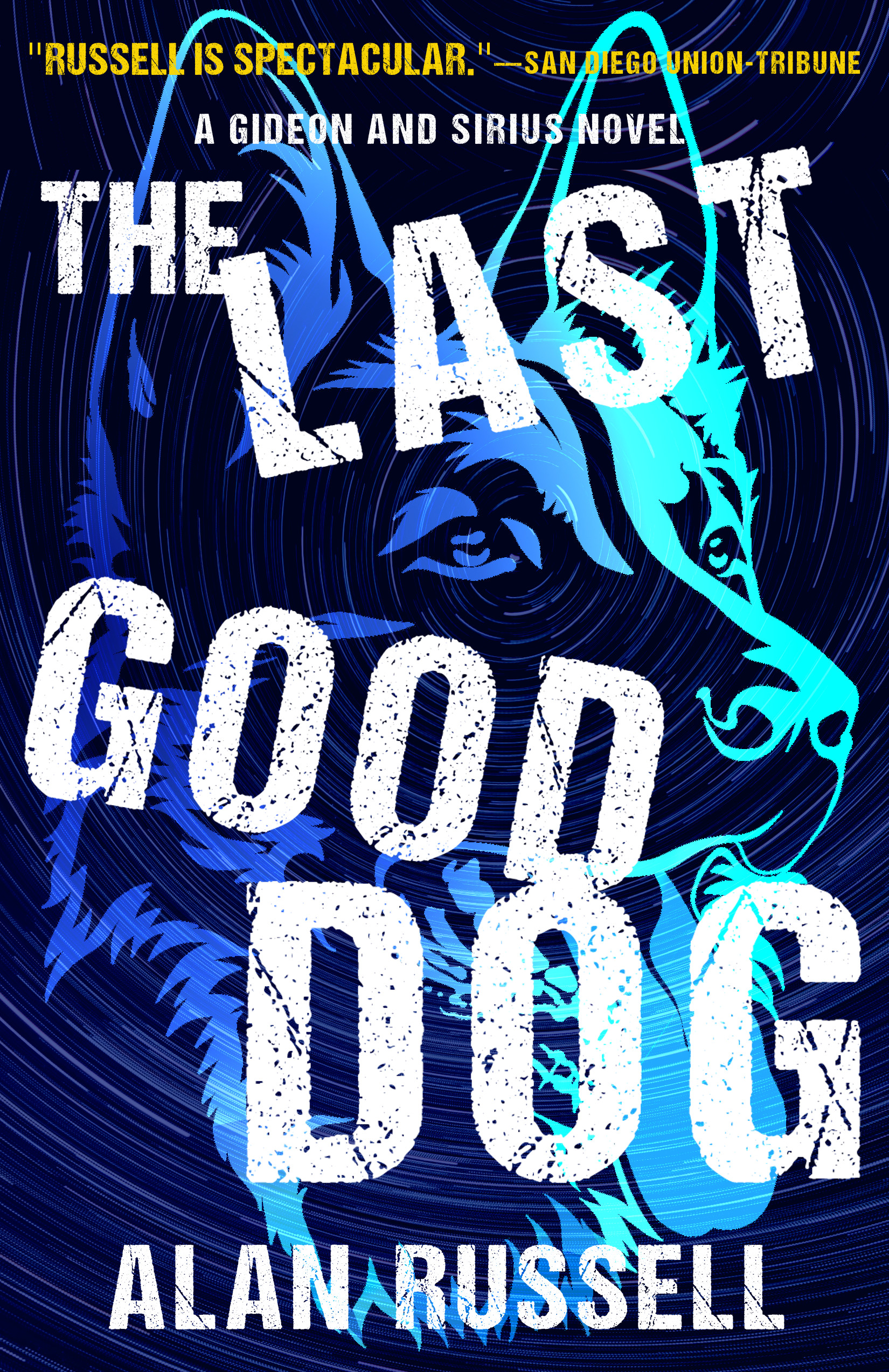 The Last Good Dog (A Gideon and Sirius Novel Book 6)