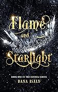 Flame and Starlight