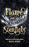 Book cover for Flame and Starlight (The Esteria, #1)