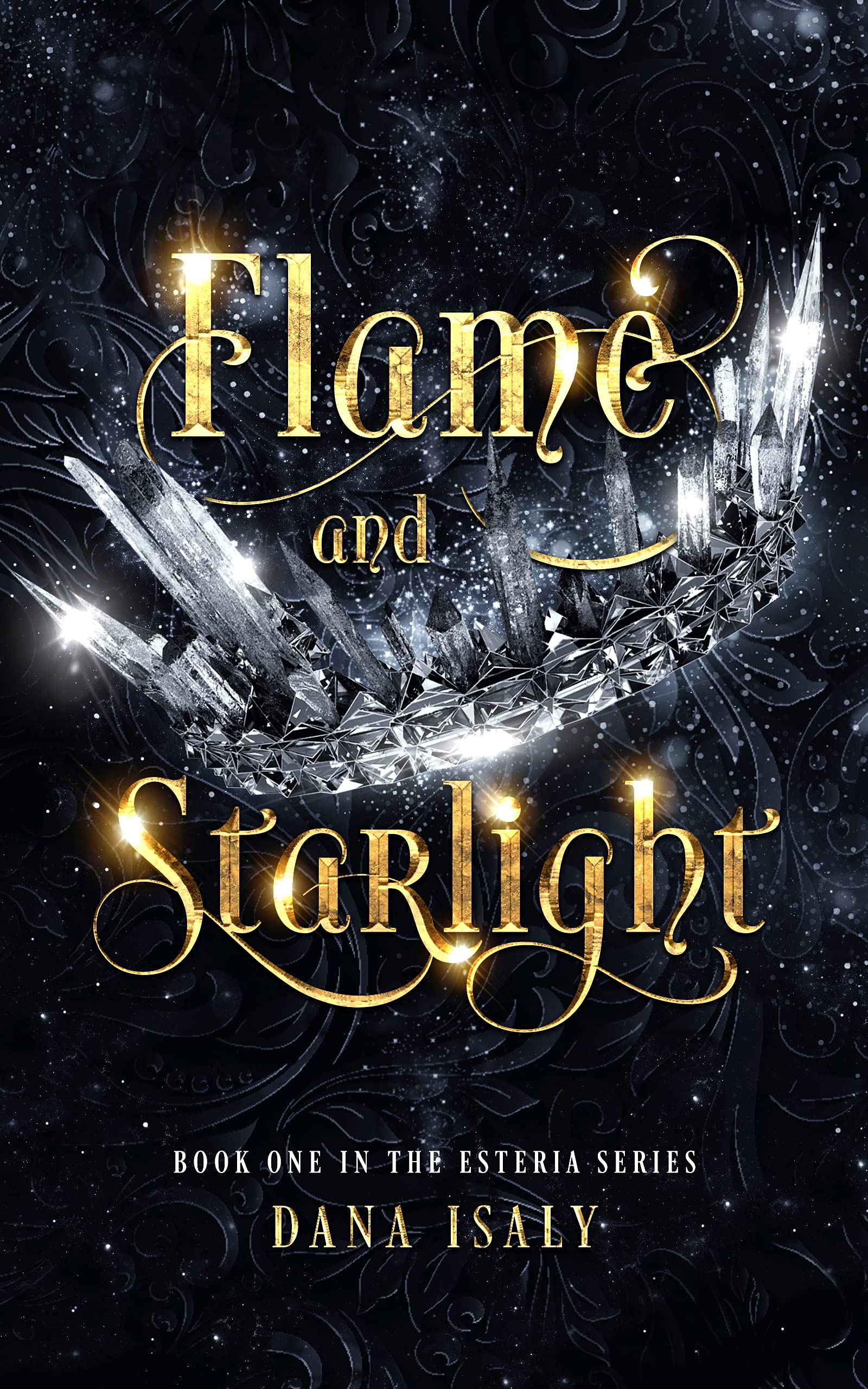 Flame and Starlight (The Esteria, #1)