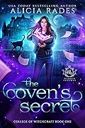 The Coven's Secret (Hidden Legends: College of Witchcraft, #1)