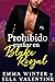 Prohibido confiar en Blake Royal (Royal #1)