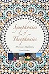Symphonies of Theophanies by Peter Dziedzic