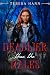 Deadlier than the Males by Teresa Hann Deadlier than the Males by Teresa Hann
