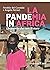 LA pandeMIA in AFRICA by Angelo Ferrari