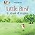 Little Bird is Afraid of Height: Teaching Children to Overcome Fears (Big Hearts - Small Heroes)