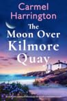 The Moon Over Kilmore Quay by Carmel Harrington