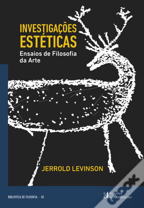 Investigações Estéticas Ensaios de filosofia da arte
