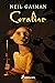 Coraline by Neil Gaiman