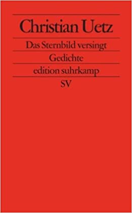Das Sternbild Versingt: Gedichte (Paperback)