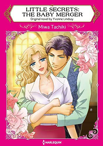 Little Secrets: The Baby Merger (Kindle Edition)