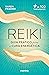 Reiki: Guia prático para a cura energética:+ de 100 tratamentos (Portuguese Edition)