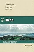 Four Views on Heaven (Counterpoints: Bible and Theology)