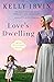 Love's Dwelling (Amish Bles...