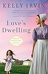 Love's Dwelling by Kelly Irvin