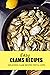 Easy Clams Recipes: Delicio...