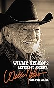Willie Nelson's Letters to America