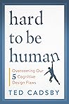 Hard to Be Human:...
