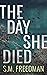 The Day She Died