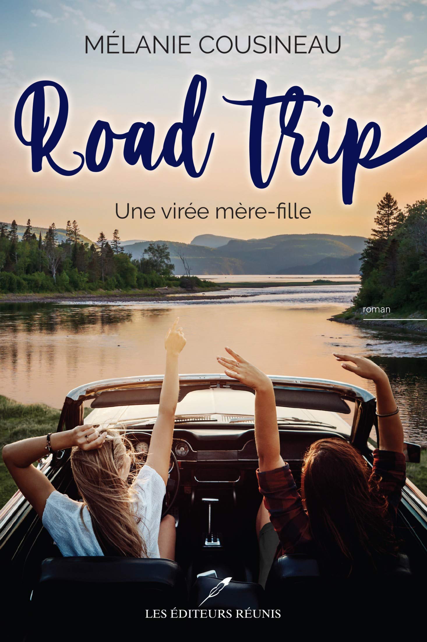 Road trip: Une virée mère-fille (French Edition)
