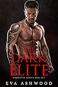 The Dark Elite: Complete Series Box Set (The Dark Elite, #1-3)