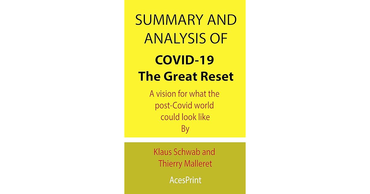 Summary and Analysis of COVID19 The Great Reset A vision for what