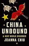 China Unbound by Joanna Chiu