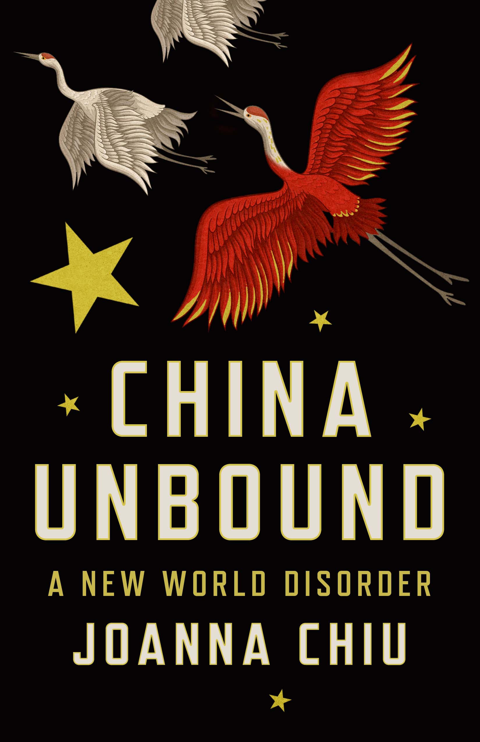 China Unbound: A New World Disorder (Paperback)