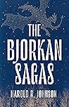 The Björkan Sagas by Harold R. Johnson
