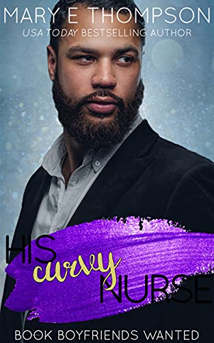 His Curvy Nurse (Book Boyfriends Wanted, #7)