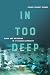 In Too Deep: Class and Moth...