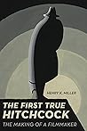 First True Hitchc...