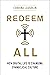 Redeem All: How Digital Life Is Changing Evangelical Culture