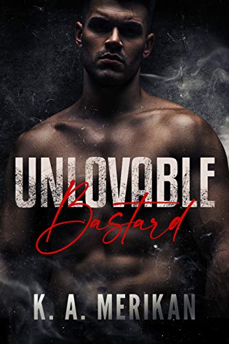 Unlovable Bastard (Kindle Edition)