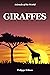 Giraffes: Facts About Giraf...