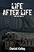 Life After Life: After Life...