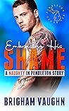 Embracing His Shame by Brigham Vaughn