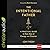The Intentional Father: A Practical Guide to Raise Sons of Courage and Character