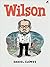 Wilson by Daniel Clowes