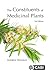 The Constituents of Medicinal Plants, 3rd Edition