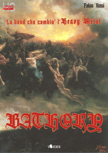 Bathory - La band che cambiò l'heavy metal